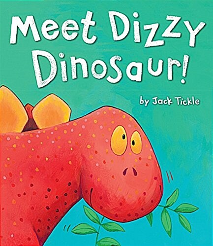 Meet Dizzy Dinosaur! (Hardcover)