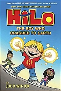 Hilo Book 1: The Boy Who Crashed to Earth: (A Graphic Novel) (Hardcover)