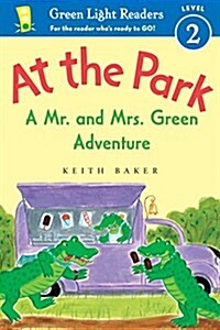 [중고] At the Park: A Mr. and Mrs. Green Adventure (Paperback)