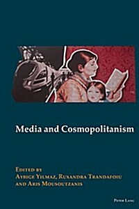 Media and Cosmopolitanism (Hardcover)