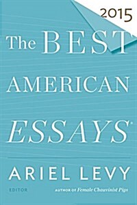 [중고] The Best American Essays 2015 (Paperback)