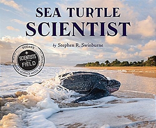 Sea Turtle Scientist (Paperback)
