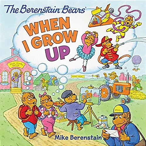 [중고] The Berenstain Bears: When I Grow Up (Paperback)