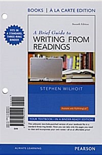 A Brief Guide to Writing from Readings, Books a la Carte Edition (Loose Leaf, 7)