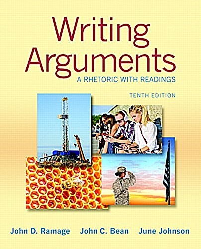 Writing Arguments: A Rhetoric with Readings (Paperback, 10)