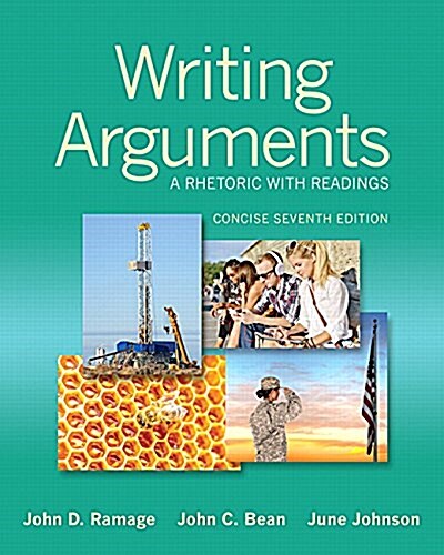 Writing Arguments: A Rhetoric with Readings, Concise Edition (Paperback, 7)