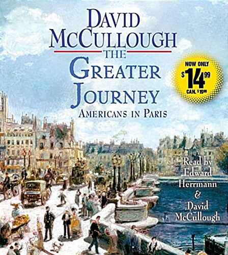 The Greater Journey: Americans in Paris (Audio CD)