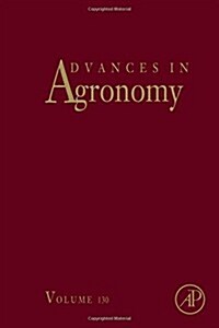 Advances in Agronomy: Volume 130 (Hardcover)