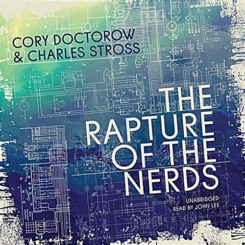 The Rapture of the Nerds (Audio CD, Unabridged)