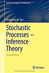 Stochastic Processes - Inference Theory (Hardcover, 2, 2014)