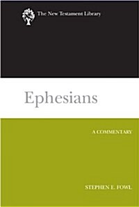 Ephesians: A Commentary (Paperback)