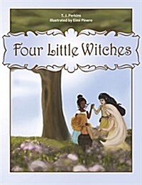 Four Little Witches (Hardcover)