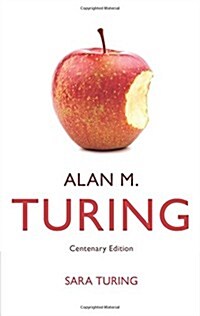 Alan M. Turing : Centenary Edition (Paperback, Revised ed)