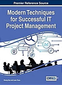 Modern Techniques for Successful It Project Management (Hardcover)