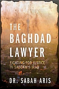 The Baghdad Lawyer (Hardcover)