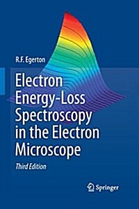 Electron Energy-Loss Spectroscopy in the Electron Microscope (Paperback, 3, 2011)