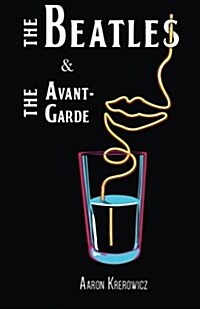 The Beatles & the Avant-garde (Paperback)