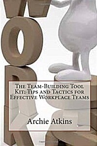 The Team-building Tool Kit (Paperback)