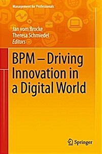 Bpm - Driving Innovation in a Digital World (Hardcover)