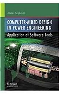 Computer- Aided Design in Power Engineering: Application of Software Tools (Paperback, 2012)