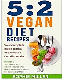 5-2 Vegan Diet Recipes (Paperback)