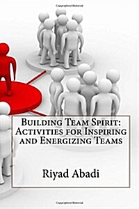Building Team Spirit (Paperback)