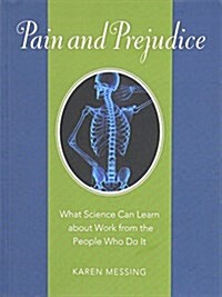 Pain and Prejudice (Paperback, 1st)