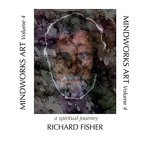 Mindworks Art, Volume 4: A Spiritual Journey (Paperback)