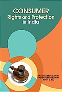 Consumer Rights and Protection in India (Hardcover)