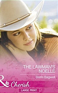 The Lawmans Noelle (Hardcover)