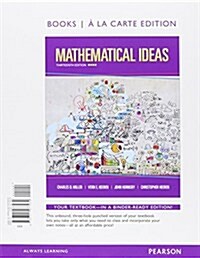 Mathematical Ideas, Books a la Carte Edition (Loose Leaf, 13)