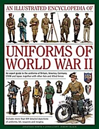 Illustrated Encyclopedia of Uniforms of World War II (Hardcover)