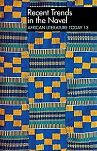 ALT 13 Recent Trends in the Novel: African Literature Today : A review (Paperback)