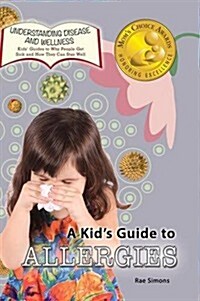 Kids Guide to Allergies (Hardcover, 2)