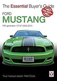 The Essential Buyers Guide Ford Mustang 5th Generation (Hardcover)