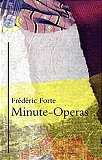 Minute-Operas (Paperback)