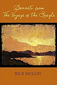 Sonnets from The Voyage of The Beagle (Paperback)