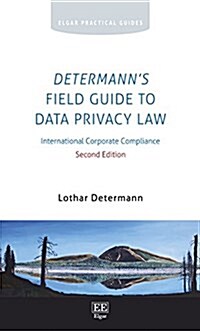 Determanns Field Guide to Data Privacy Law (Hardcover, 2nd)