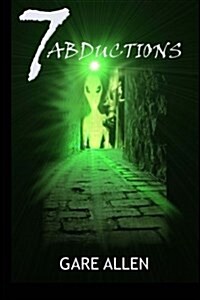 7 Abductions (The Seven Novellas Series Book 4) (Paperback)