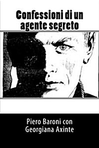 Confessioni Di Un Agente Segreto (Paperback)