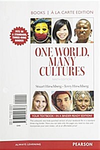 One World Many Cultures, Books a la Carte Edition (Loose Leaf, 9)