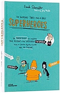 [중고] The Incredible Three and a Half Superheroes (Hardcover)