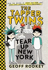 The Tapper Twins Tear Up New York (Hardcover)