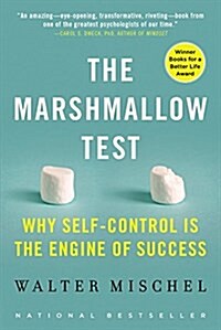 The Marshmallow Test: Why Self-Control Is the Engine of Success (Paperback)