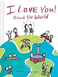 I Love You Around the World (Hardcover)