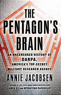 The Pentagons Brain: An Uncensored History of DARPA, Americas Top-Secret Military Research Agency (Audio CD)