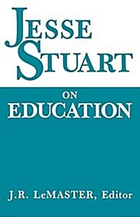 Jesse Stuart on Education (Paperback)