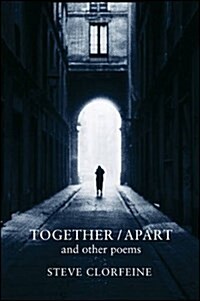 Together / Apart and Other Poems (Paperback)