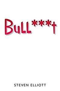 Bull***t (Paperback)