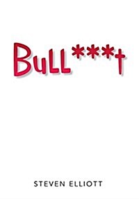 Bull***t (Hardcover)